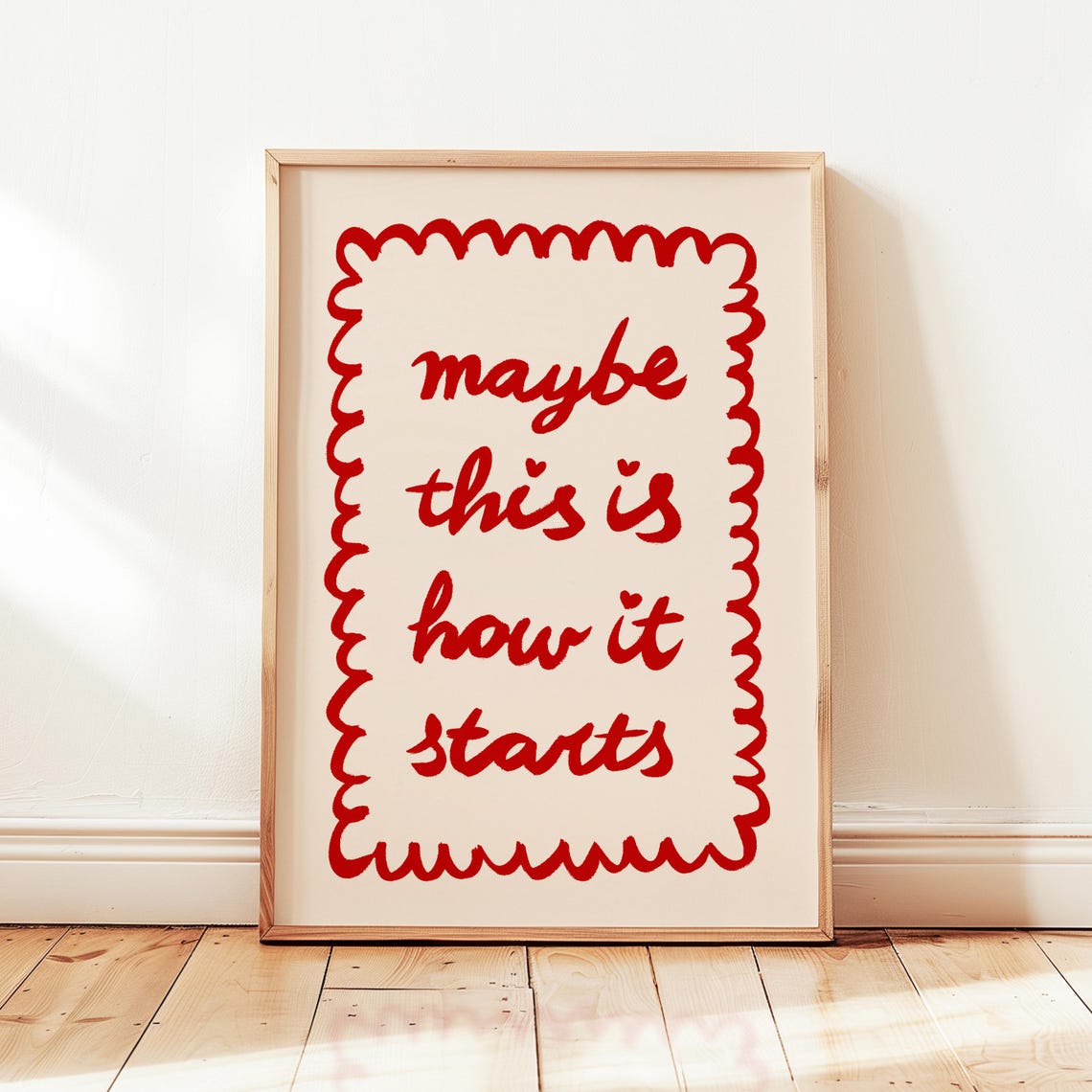 Maybe This Is How It Starts Red Script Quote Typography Poster