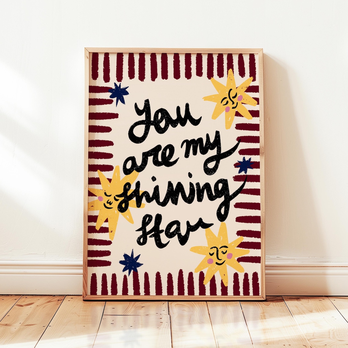 You Are My Shining Star Smiling Suns Playful Kids Quote Poster