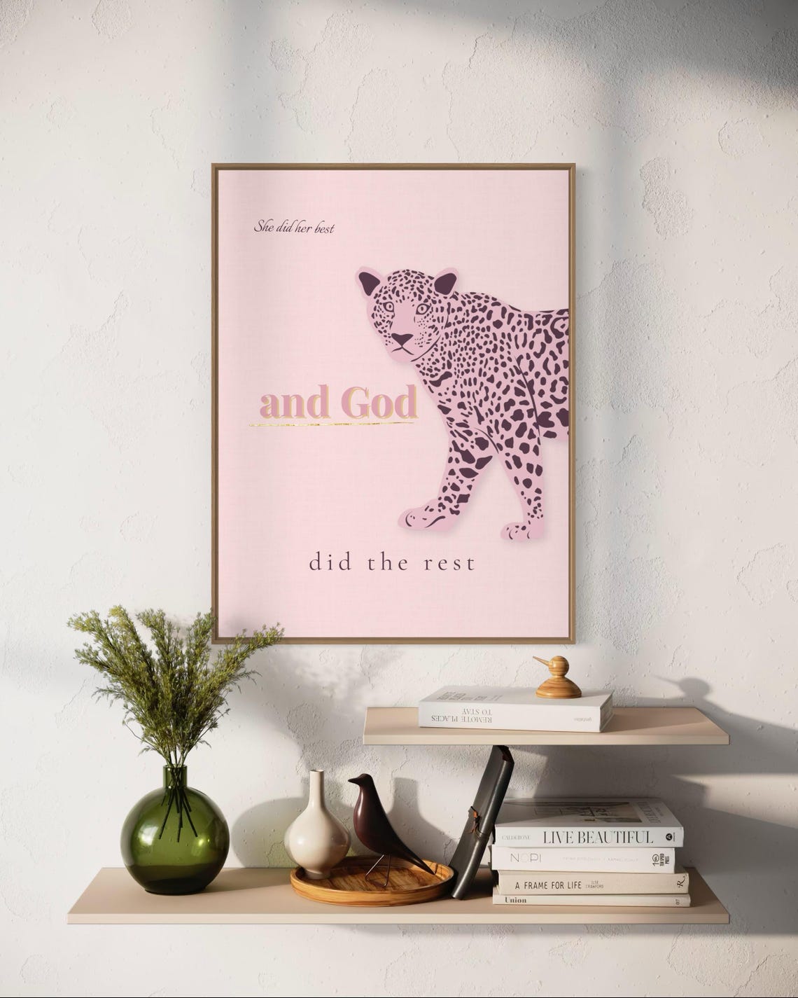 She Did Her Best and God Did the Rest Pink Leopard on Pink Poster - Image 3