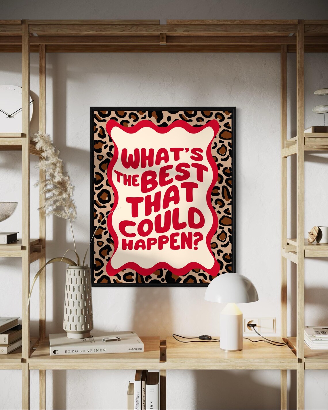 What Is the Best That Could Happen Red Wavy Leopard Pattern Quote Poster - Image 4