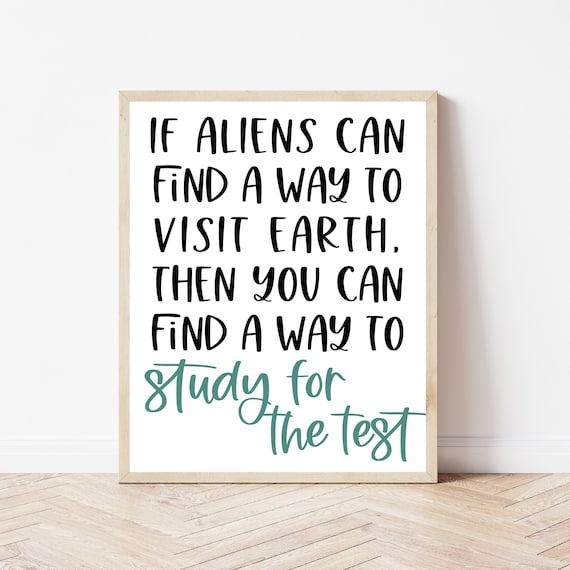 If Aliens Can Find a Way to Visit Earth Study for the Test Science Poster