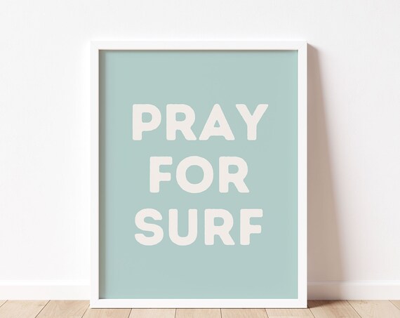 Pray For Surf Wall Art Surf Art For Kids Bedroom Surf Nursery Decor Modern Nursery Wall Art Neutral Boy Room Dcor