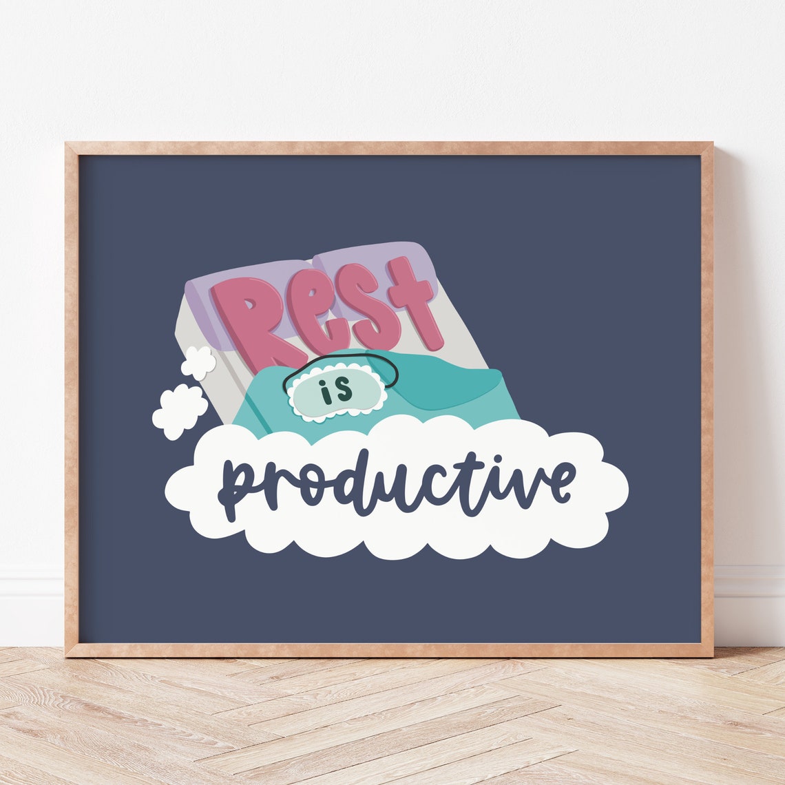 Rest Is Productive Art Print, Office Wall Decor
