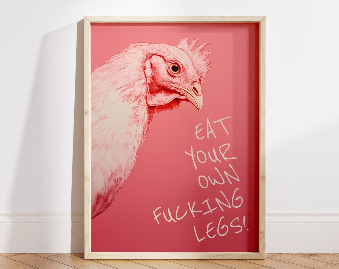 Eat Your Own Fucking Legs Funny Vegan Kitchen Poster