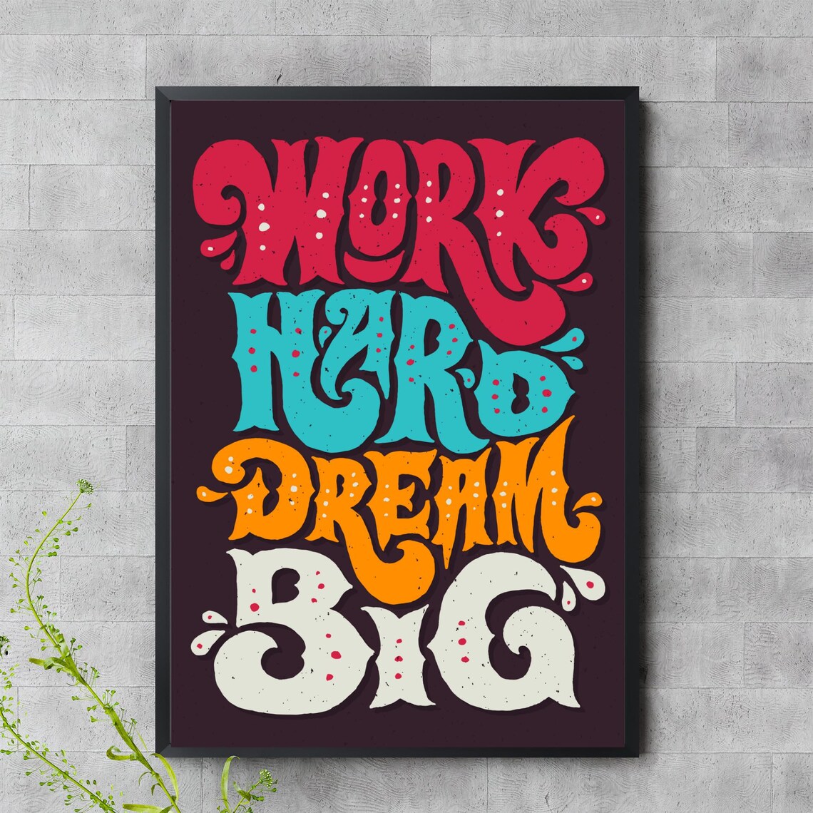Work Hard Dream Big Retro Typography Wall Art Motivational Poster