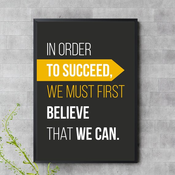 To Succeed Believe Wall Art Motivational Quote Black And Yellow Poster For Office School Or Home Decor