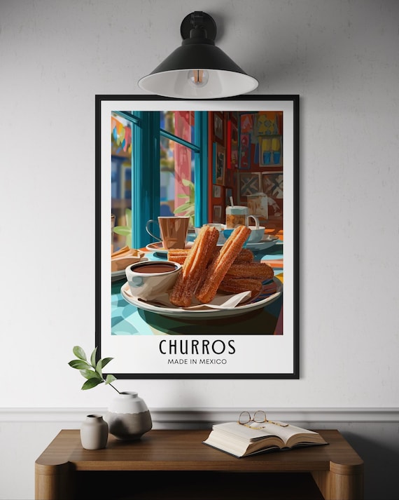 Churros Mexican Dessert Poster Cinnamon Sugar Fried Pastries Chocolate Sauce Cozy Caf Wall Art Latin America Food Print Travel Gift