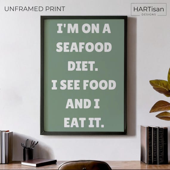Seafood Diet Unframed Or Funny Poster Print Humorous Home Decor Wall Art Gift Idea