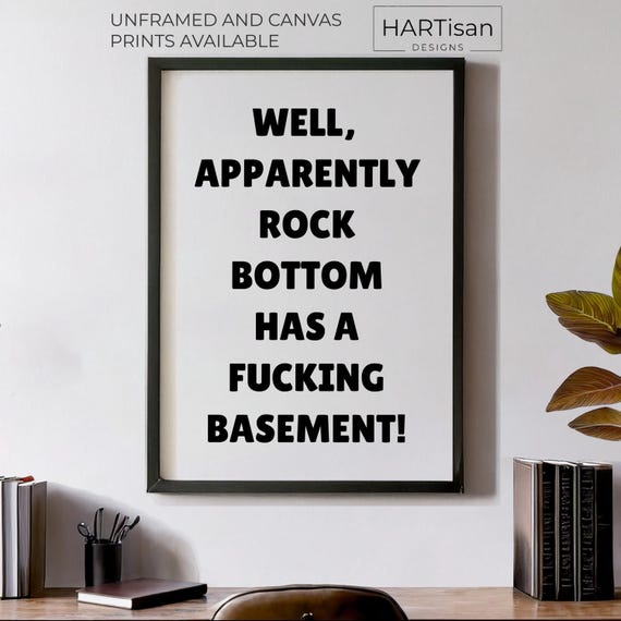 Rock Bottom Basement Unframed Or Print Humorous Posters Home Decor Wall Art Gift Idea Funny Prints