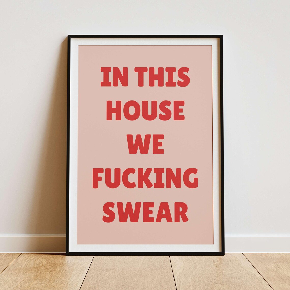 In This House We Fucking Swear Navy Bold Typography Quote Poster - Image 3