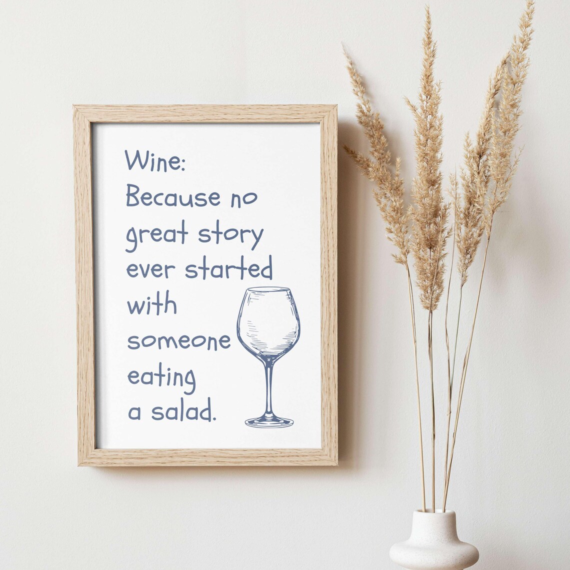 Wine No Great Story Started With a Salad Funny Wine Lover Poster - Image 4