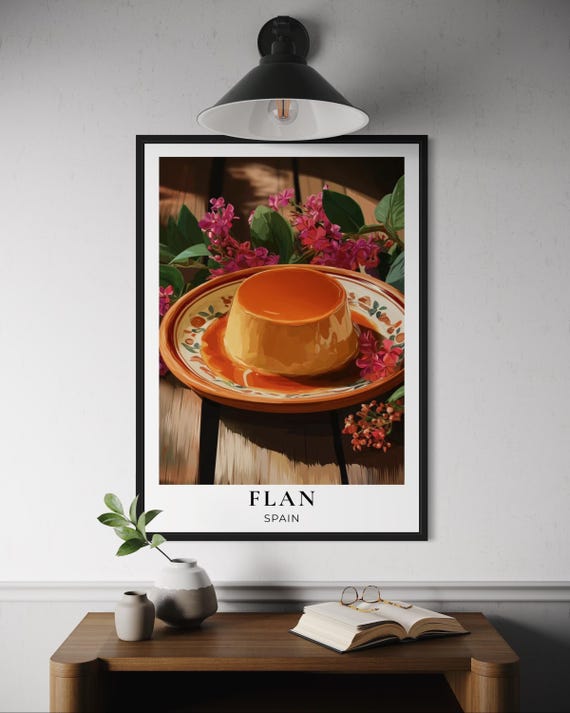 Flan Spanish Dessert Poster Caramel Custard Wall Art Traditional Kitchen Decor Mediterranean Sweet Print Spain Europe Food