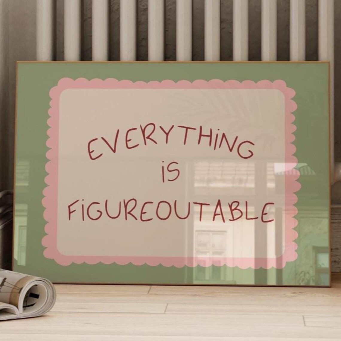 Everything Is Figureoutable Art Print, Pink Dopamine Decor