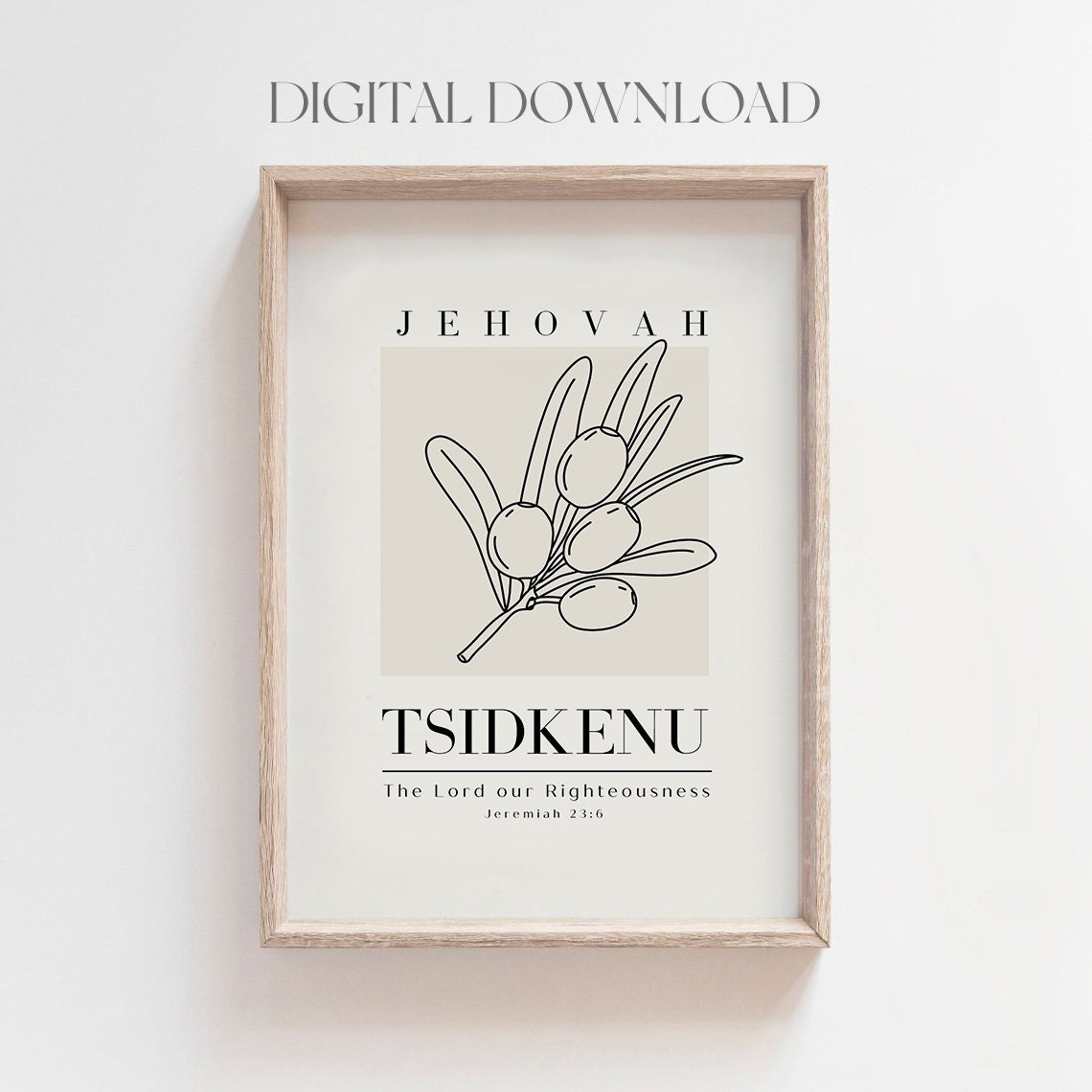Jehovah Tsidkenu The Lord Our Righteousness Olive Branch Art Print - Image 5