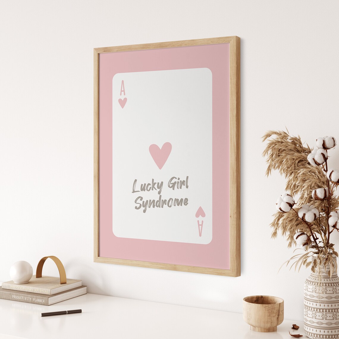 Lucky Girl Syndrome Pink Ace Of Hearts Script Quote Poster For Girly Room Decor - Image 2