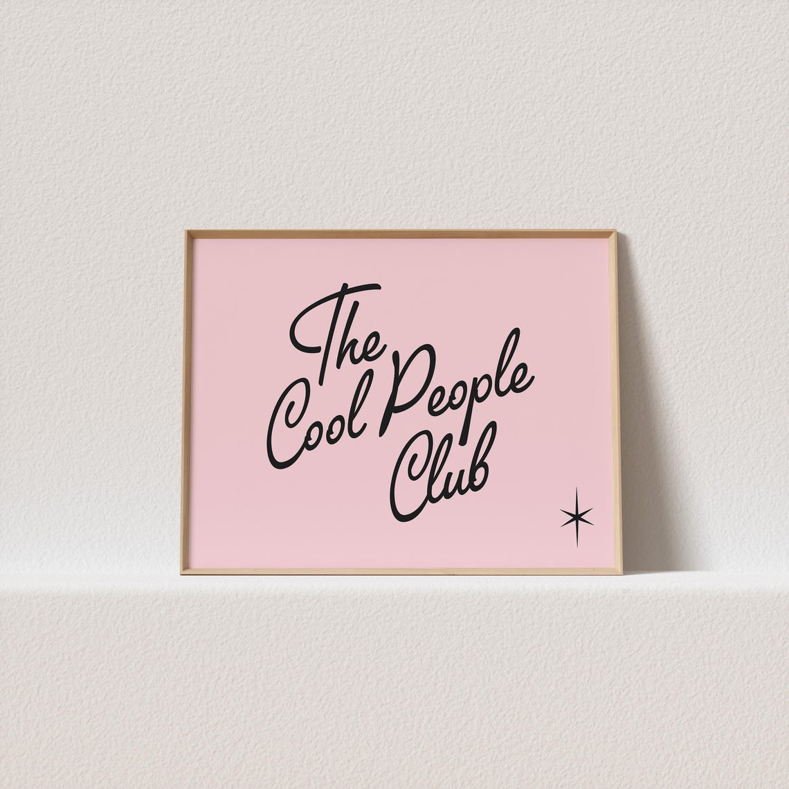 The Cool People Club Pink Retro Script Preppy Wall Quote Poster