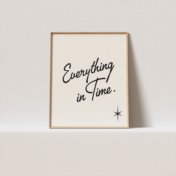 Retro Poster Everything In Time Stunning Retro Typography A Must Have For Your Gallery Wall A Click Away To Be Yours Forever