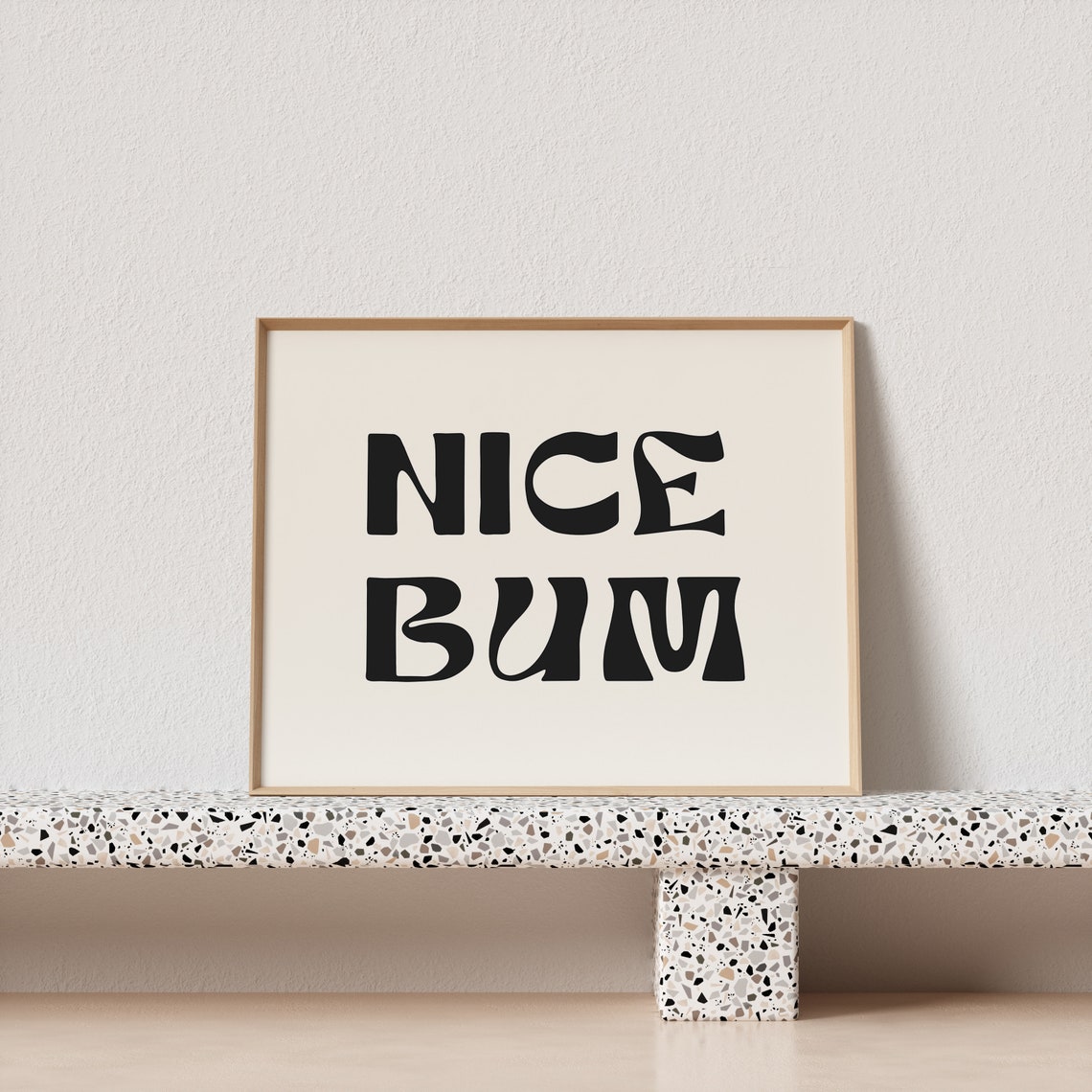 Nice Bum Retro Wavy Typography Funny Quirky Poster For Bathroom Walls - Image 3