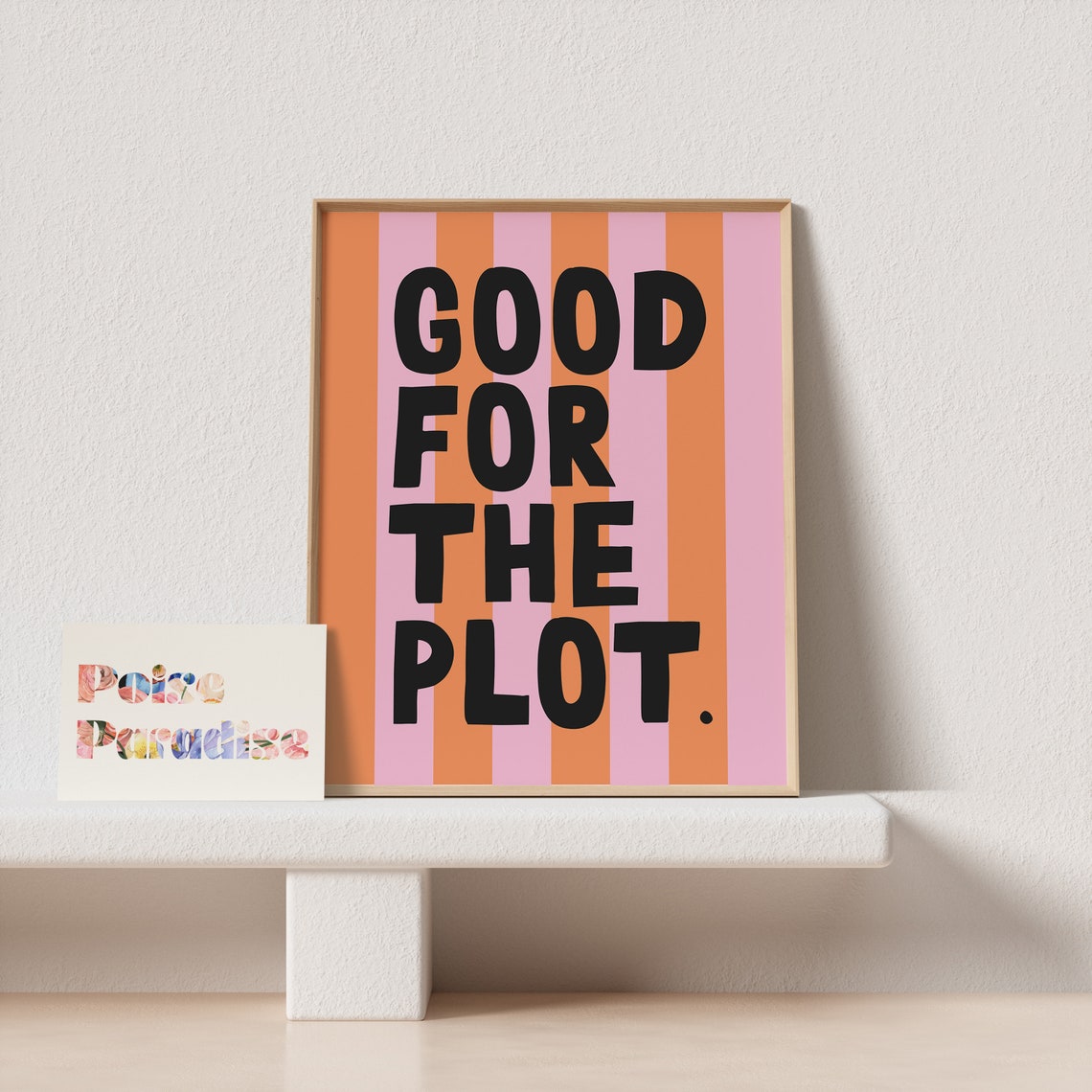 Good for the Plot Dopamine Poster in Orange Pink Bold Stripes - Image 4