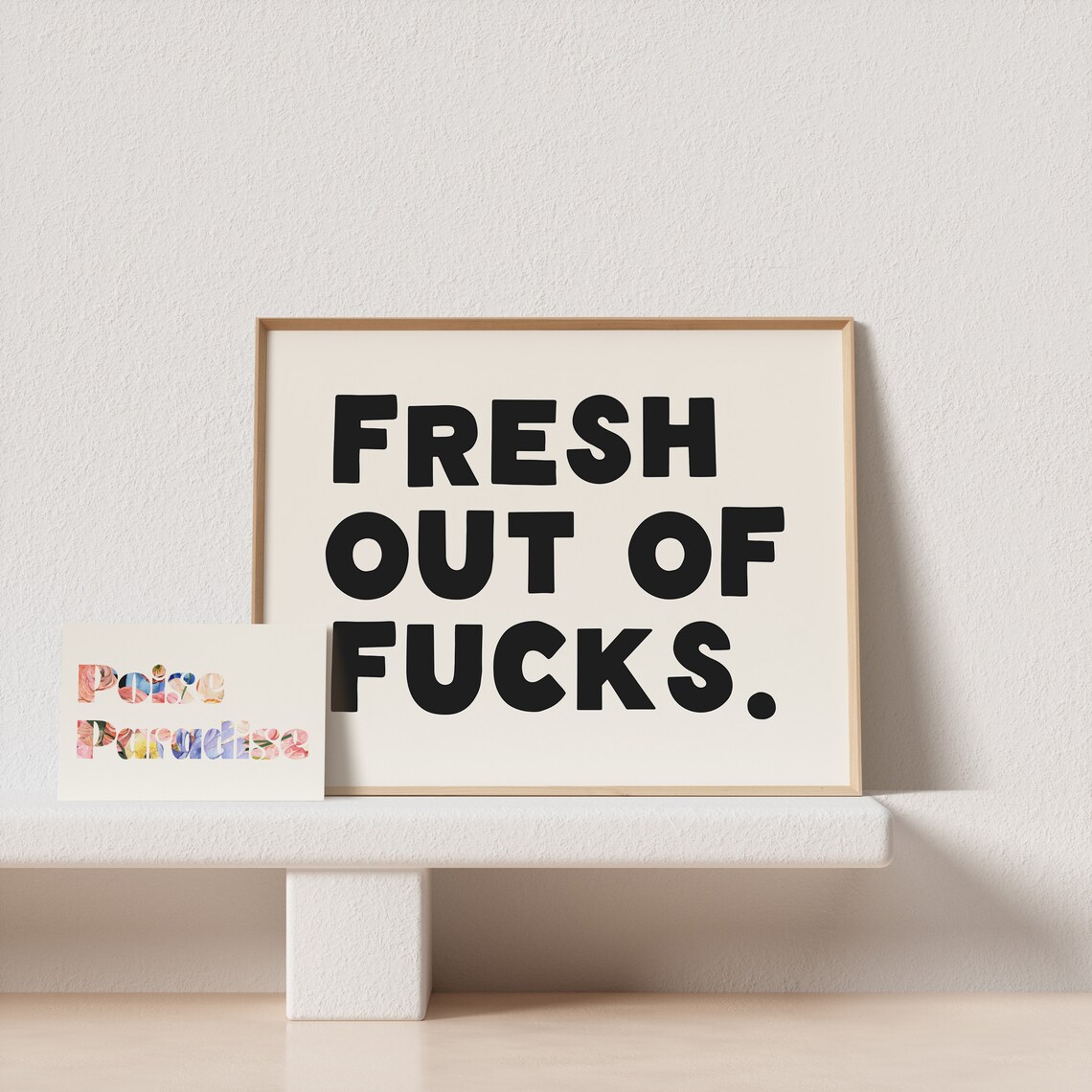Fresh Out Of Fucks Wonky Typography Art Print - Image 3