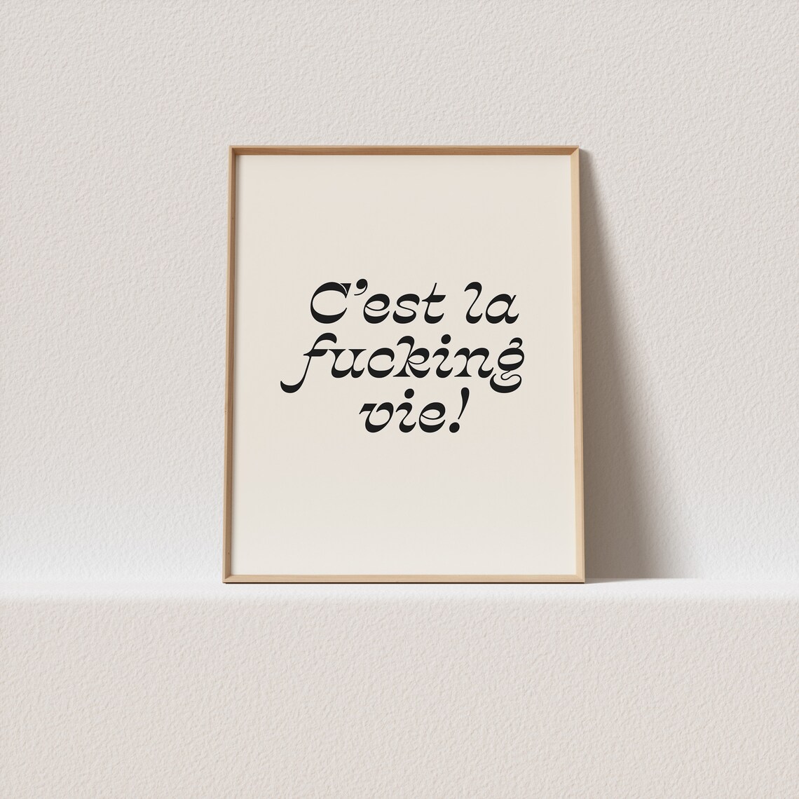 Retro Cest La Fucking Vie Typography Art Print
