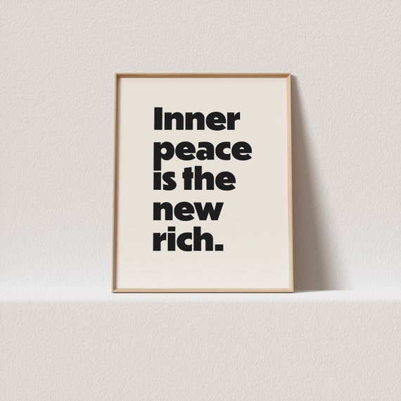 Inner Peace Is The New Rich Minimal Typography Art Print