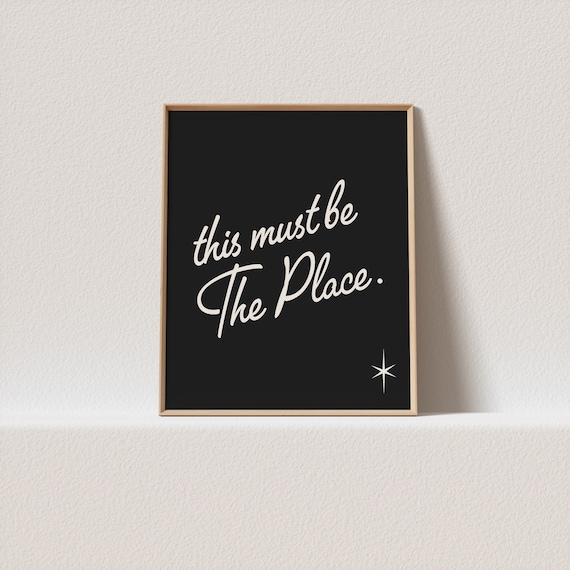 Retro Wall Art This Must Be The Place Stunning Vintage Typography A Must Have For Your Gallery Wall A Click Away To Be Yours Forever