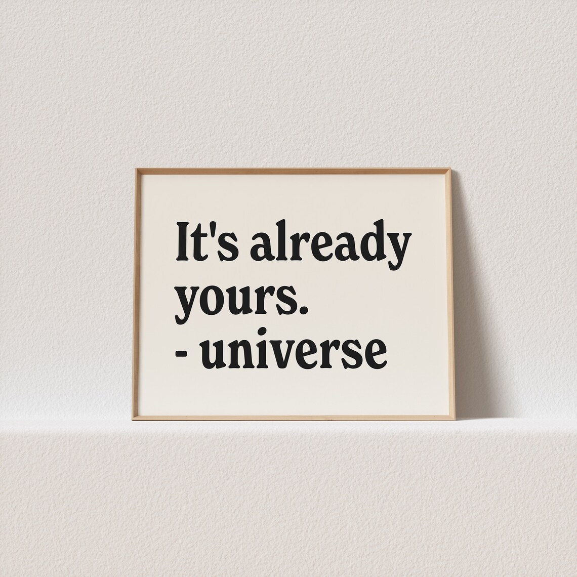 Its Already Yours Retro Typography Art Print