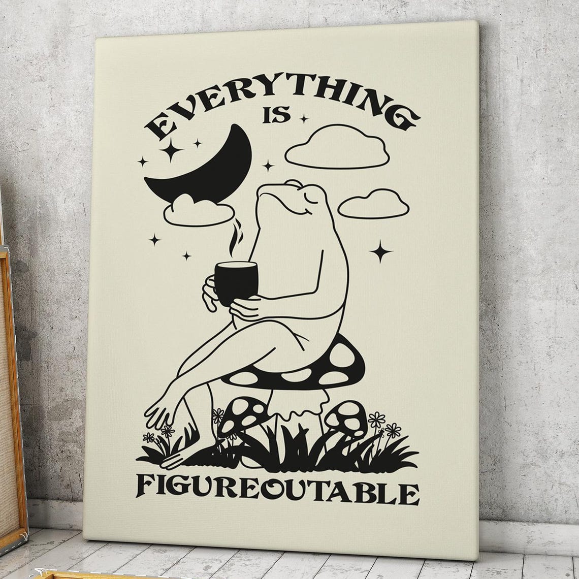 Everything Is Figureoutable Cute Frog Moon Coffee Quote Poster