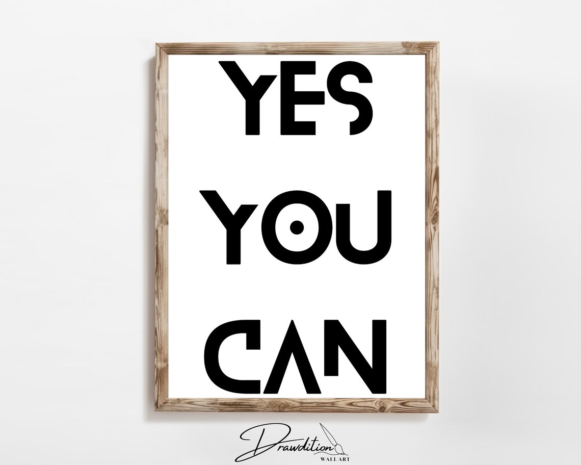 Yes You Can Bold Black Typography Motivational Quote Wall Art Poster