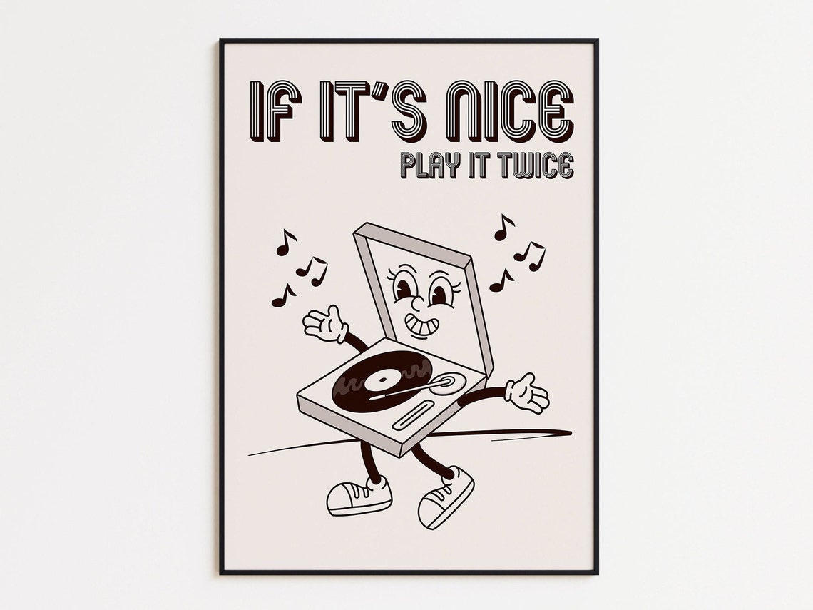 If It Is Nice Play It Twice Poster Retro Cartoon Record Player Decor