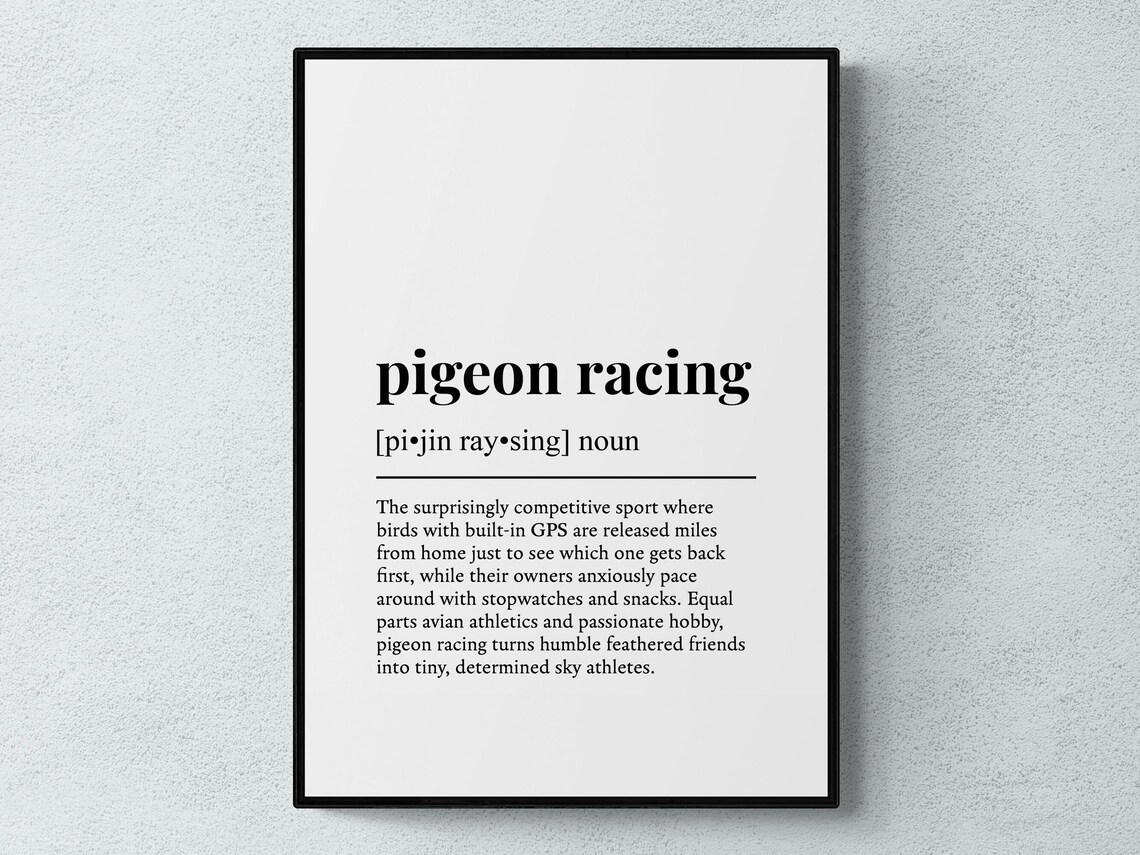 Pigeon Racing Funny Definition Hobby Art Print