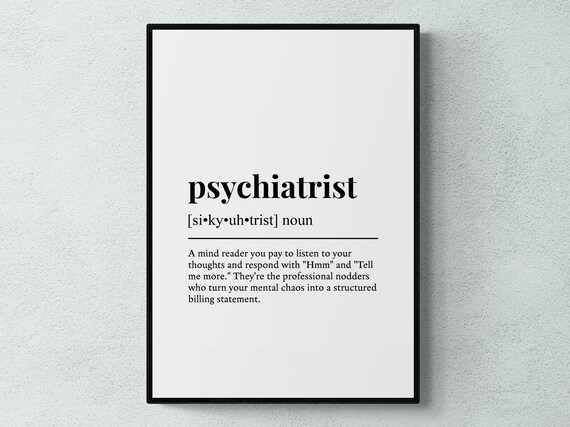 Psychiatrist Funny Definition, Humorous Wall Art Print