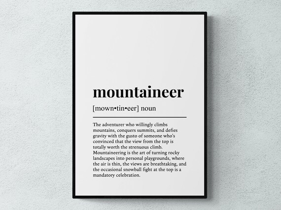 Mountaineer Funny Definition Hobby Gift Wall Art Print