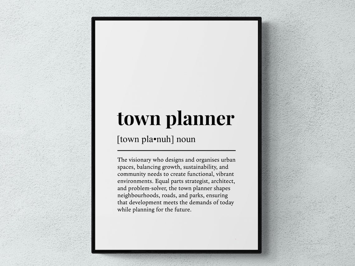Town Planner Funny Definition Job Work Gift Wall Art Print