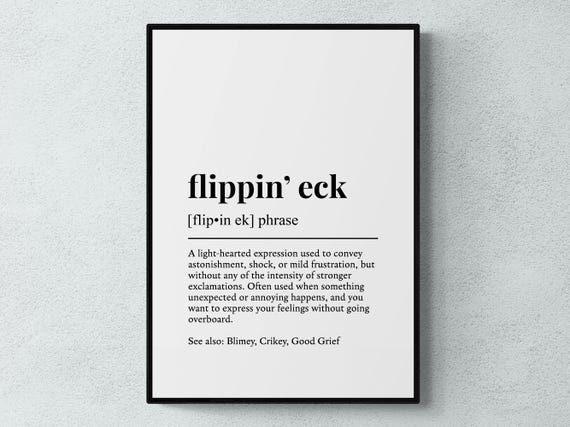 Flippin Eck Funny Definition Yorkshire Gift Wall Art Print