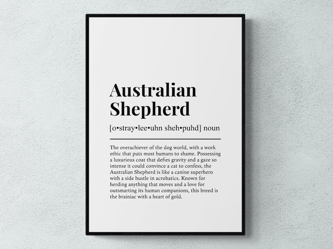 Australian Shepherd Funny Definition Art Print