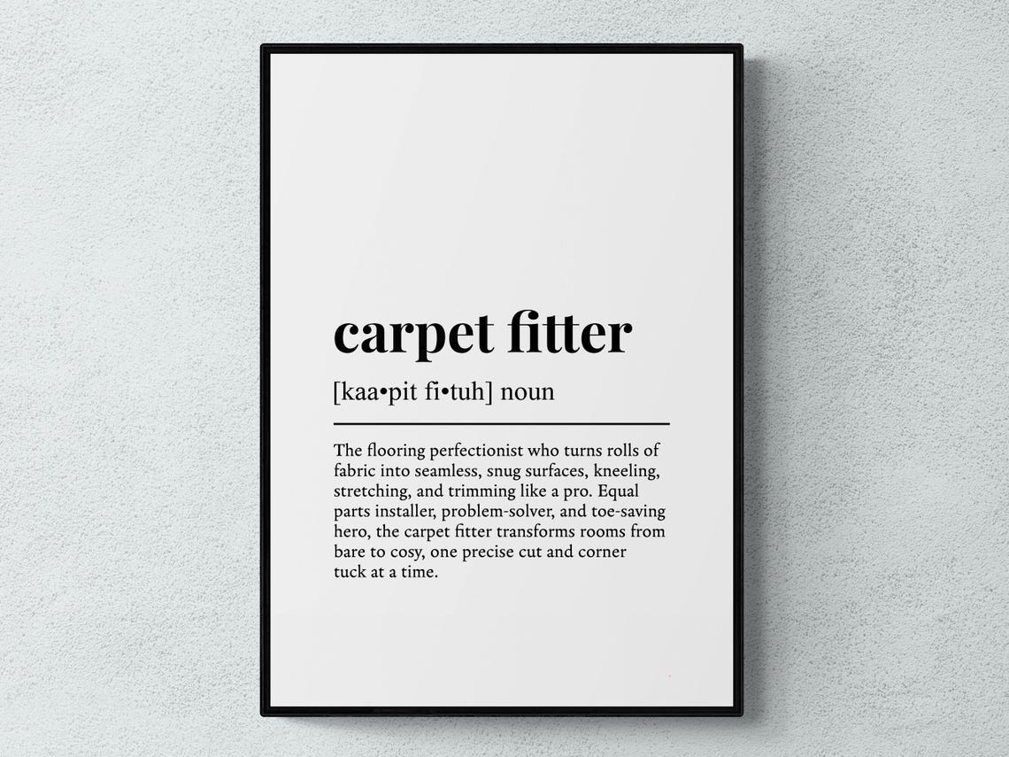 Carpet Fitter Funny Definition Job Work Gift Wall Art Print