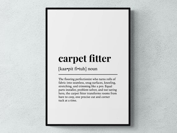 Carpet Fitter Funny Definition Job Work Gift Wall Art Print