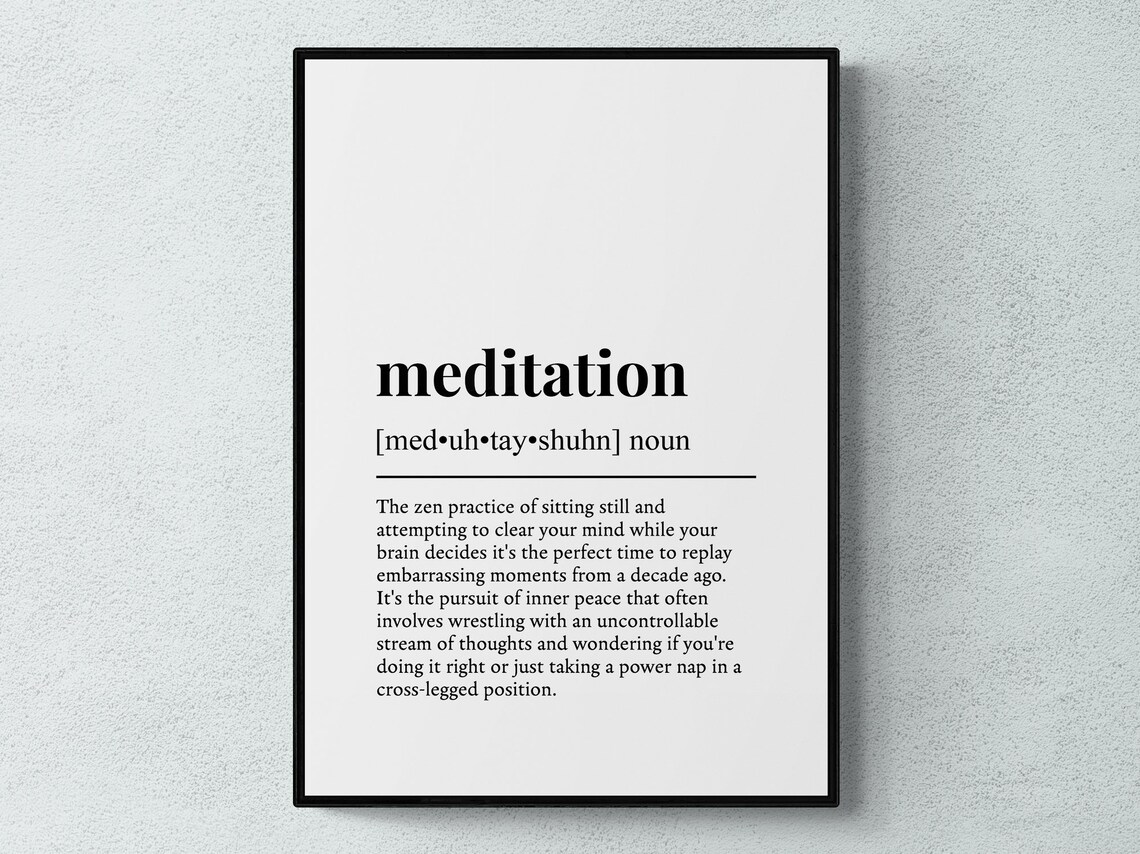 Meditation Funny Definition Hobby Wall Art Print