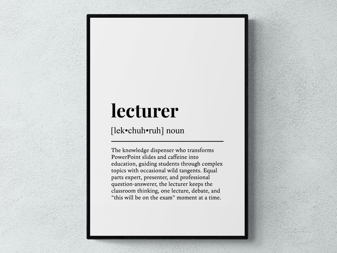 Lecturer Funny Definition Job Work Gift Wall Art Print
