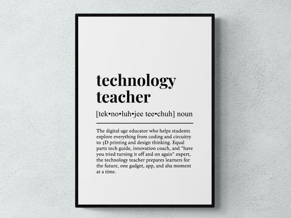 Technology Teacher Funny Definition Job Work Gift Wall Art Print
