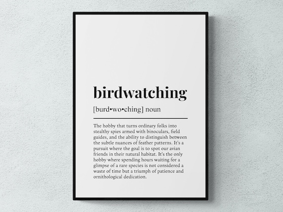 Birdwatching Funny Definition Hobby Gift Wall Art Print