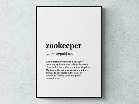 Zookeeper Funny Definition Job Humor Wall Art Print