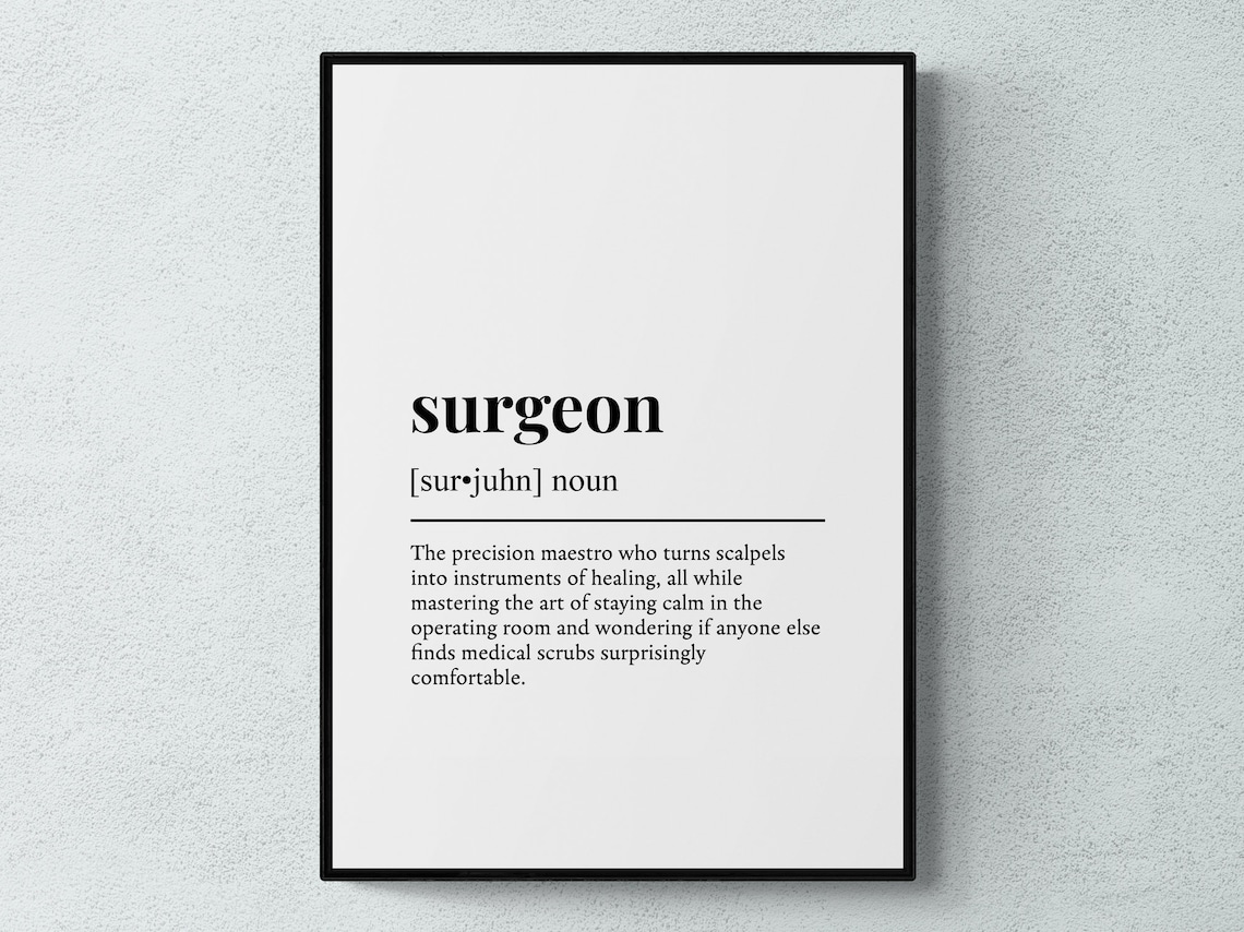 Surgeon Funny Definition Job Work Gift Wall Art Print