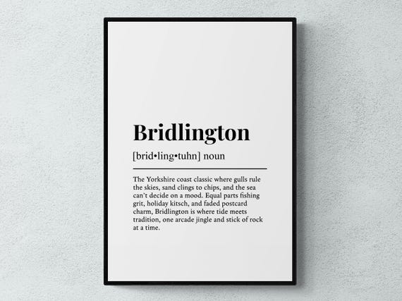 Bridlington Funny Definition Yorkshire Gift Wall Art Print