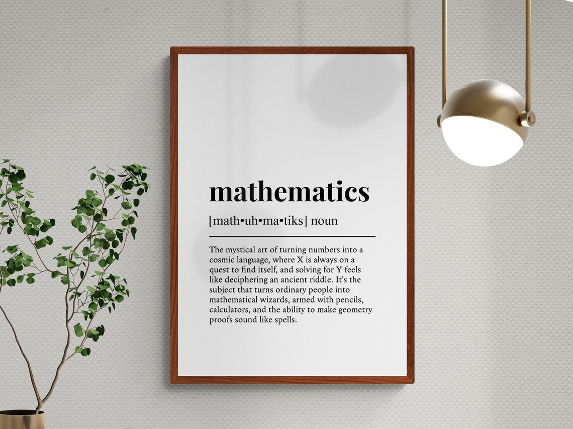 Mathematics Funny Definition Art Print, Teacher Humor - Image 3