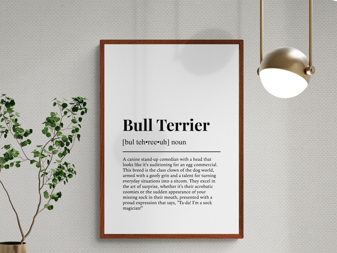 Bull Terrier Funny Definition Wall Art Print - Image 3