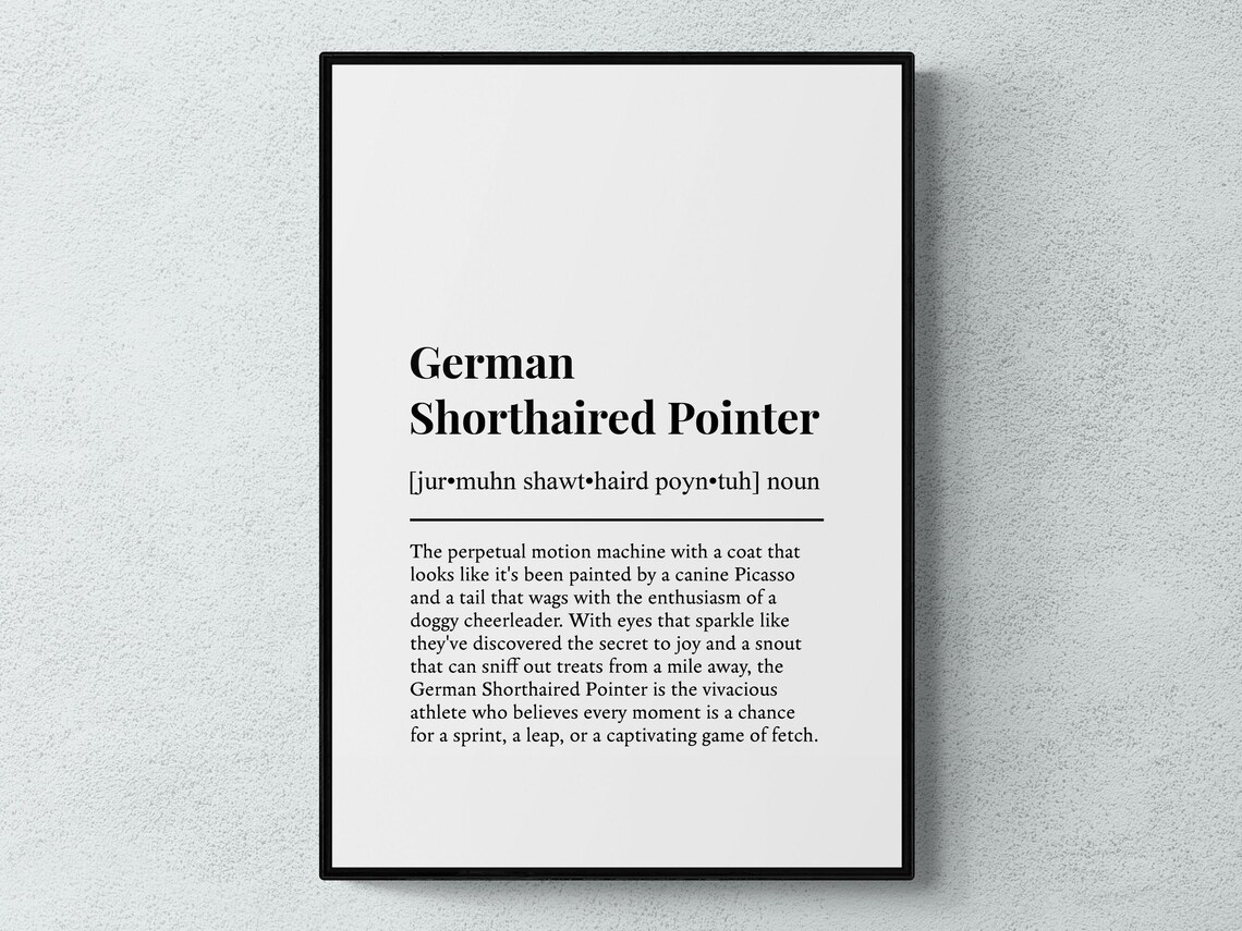German Shorthaired Pointer Funny Definition Poster Print