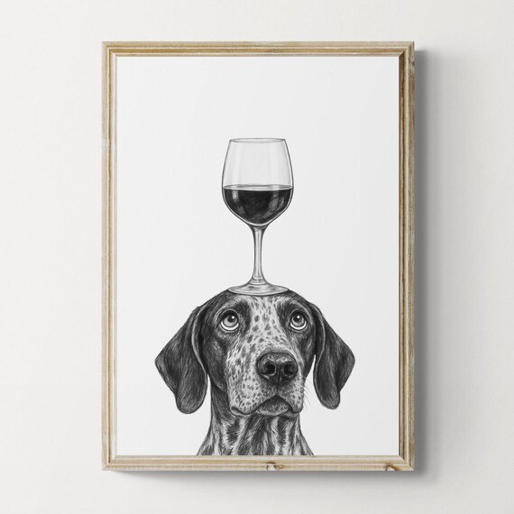 German Shorthaired Pointer Dog Art Print Funny And Wine Drawing Lover Wall Decor Lovers Gifts